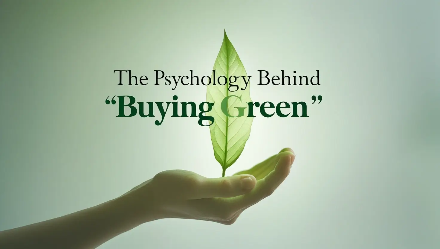 psychology behind buying sustainable products