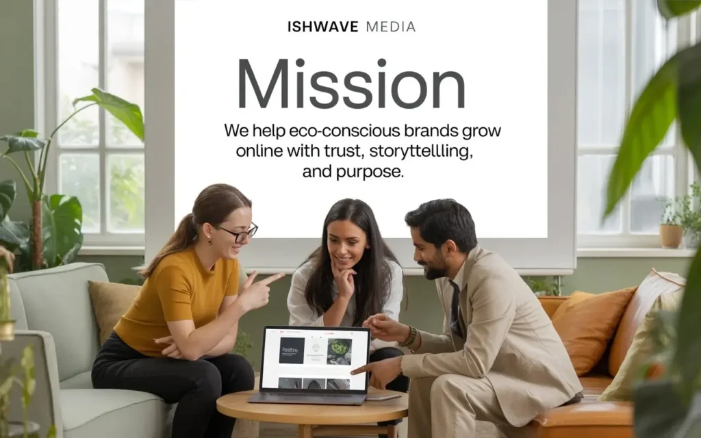 our mission to help sustainable brands grow